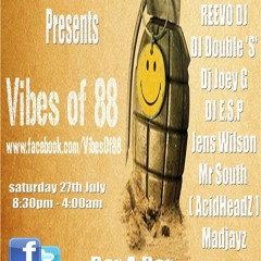 E.S.P Live @ Vibes Of 88 27th July 2013
