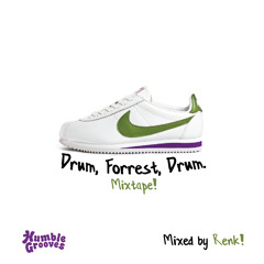 RENK - Drum, Forrest, Drum! Mixtape