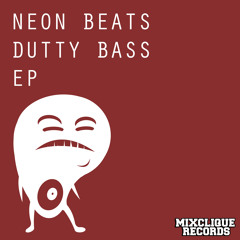 Neon Beats - Dutty Bass EP *Showreel* (Out Now iTunes, Amazon, Juno etc)