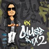 Cause & FX pt 2. Mixtape Vol 5 @DjFXny