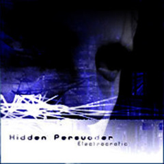 Electrocratic - The Hidden Persuader - Preview