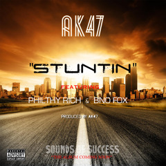 Stuntin (Feat. Philthy Rich & Bno Fox)