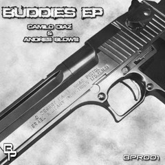 Andres Blows & Camilo Diaz - Buddies (The Hooch Remix)