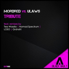 Mordred Vs ULaws - Tribute (ULaws Death Pass Mix) - Black Vault Rec. 005 - AVAILABLE