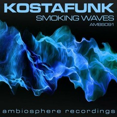 Smoking Waves-KostaFunk (Jonathan Calvo & David Cold-remix)