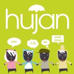 HUJAN - Hadirnya Dirimu