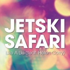 Jetski Safari - Like A Lie (Overkill Remix)