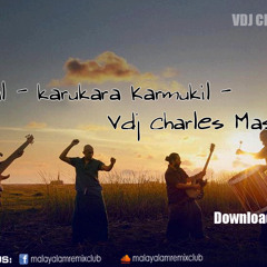Avial -Karu  kara Karmukil Vdj charles Mashup