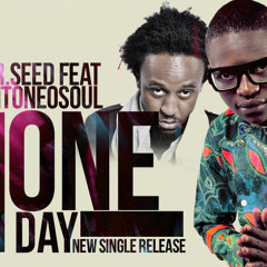One Day - Mr Seed ft AntoNeosoul