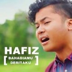 Hafiz Suip - Bahagiamu Deritaku (cover)