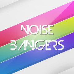 Noise Bangers (Hands Up Clip)