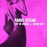 Parov Stelar - Keep On Dancing (Ft. Marvin Gaye)