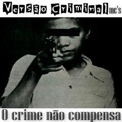 O Crime Não Compensa