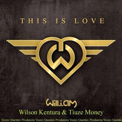 This Is Love (Wilson Kentura & Tiuze Money Fire Remix) - Will.i.am ft Eva Simons