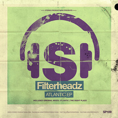 Filterheadz - The Right Place (Original Mix)