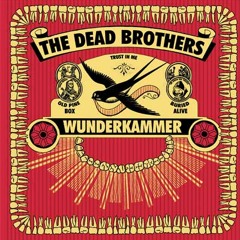 The Dead Brothers - Just A Hole