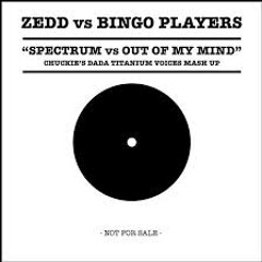 Zedd vs Bingo Players - Spectrum Of My Mind (Chuckie Mashup)