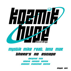There's No Escape - Mystik Mike feat. LenaMar - Steve Venom remix - Out Now !!!