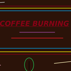 Coffee Burning