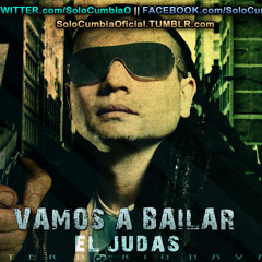El Judas - Vamos a Bailar (FULL) | Julio 2013