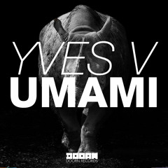 Yves V - Umami (World Premiere @ Identity Radioshow by Sander Van Doorn)