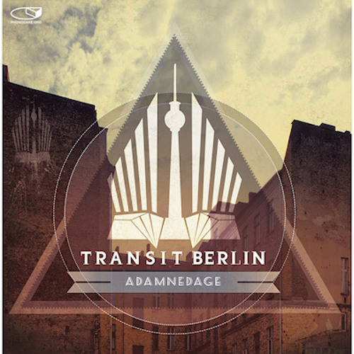 TRANSIT BERLIN: #09 - Brandmauer