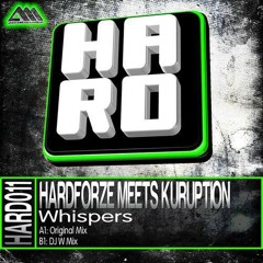 Hardforze meets Kuruption - Whispers (DJ W remix)