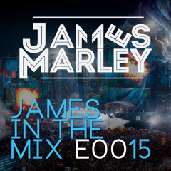 James In The Mix E0015 - TOMORROWLAND EPISODE
