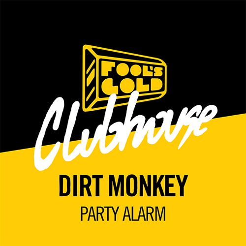 Dirt Monkey - Party Alarm