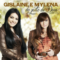 02. Do Jeito de Deus // Gislaine e Mylena