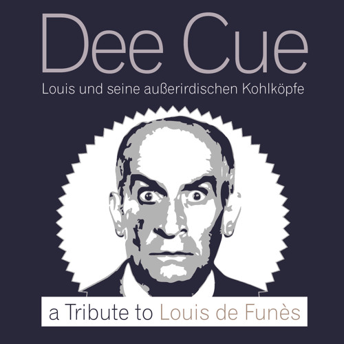 Louis Und Seine Außerirdischen Kohlköpfe (Dee Cue Edit)