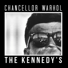 The Kennedy's (Prod. by Matt Dragstrem)