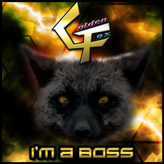 I'm A Boss (Feat. ESK Feenster)