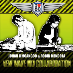 NEW WAVE MIX COLLABORATION - JOHAN LIMCANGCO & ROBIN MENDOZA