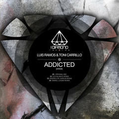 Luis Ramos & Toni Carrillo - Addictive (Ismael Logan Remix)