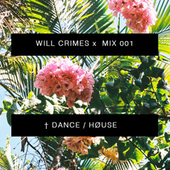 MIX 001 † DANCE / HØUSE