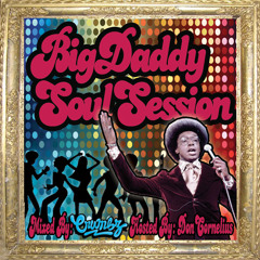 Big Daddy Soul Session (Hosted By Don Cornelius)