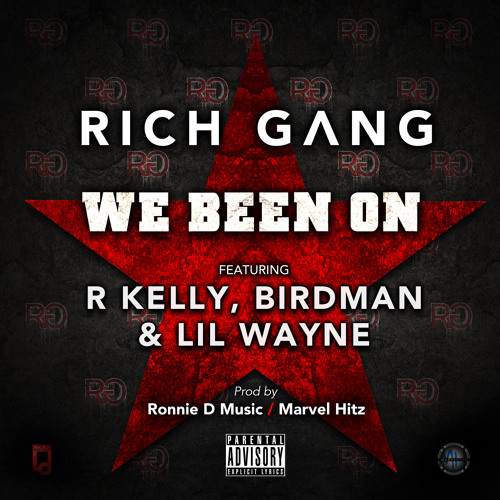 We Been On (feat  R  Kelly, Birdman, Lil Wayne) Prod by Ronnie D Music / Marvel Hitz