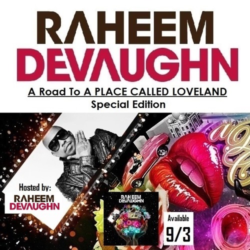 raheem devaughn a place called loveland zip