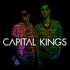 Capital Kings - All The Way (ECOE Remix)