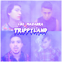 Los Macabra - Trippy Land