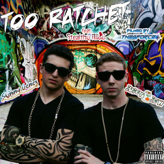 Too Ratchet - Skinny Genez & Juicy Jew feat. Stealthy Nikki