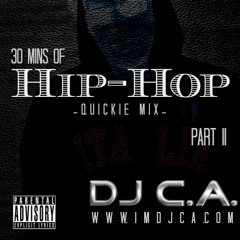 DJ C.A. - 30 Mins of Hip Hop (Part II)
