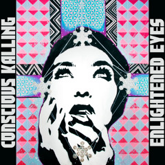 Conscious Kalling - Three Irised Eye