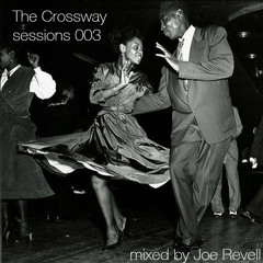 The Crossway sessions 003 (July 13)