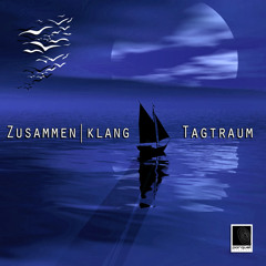 Zusammenklang - Tagtraum ( Continous Mix )