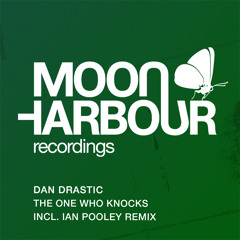 Dan Drastic - The One Who Knocks (Ian Pooley Remix) (MHD014)