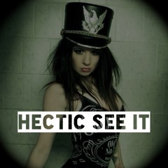 Hectic - See It