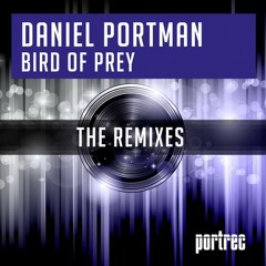 Daniel Portman - Bird of Prey (G-Low Remix) *OUT NOW*