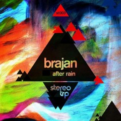 Brajan - After rain (Faktor-X Remix) | OUT NOW